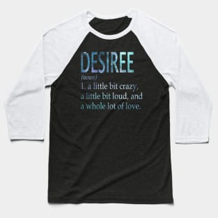 Desiree Baseball T-Shirt